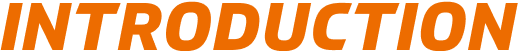 INTRODUCTION